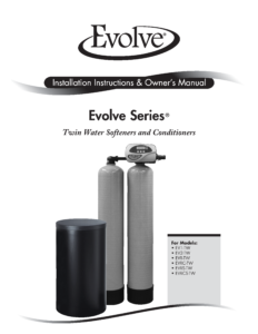 Evolve Twin Water Softener and Conditioner manual